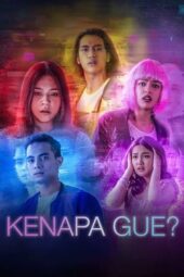 Nonton Kenapa Gue? (2022)