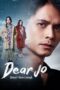 Nonton Dear Jo: Almost is Never Enough (2023)