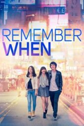 Nonton Remember When (2014)