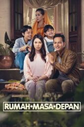 Nonton Rumah Masa Depan (2023