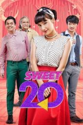 Nonton Sweet 20 (2017)