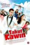 Nonton Takut Kawin (2018)