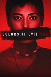 Nonton Colors of Evil Red (2024) Sub Indo