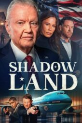 Nonton Shadow Land (2024) Sub Indo