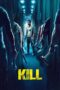 Nonton Kill (2024) Sub Indo